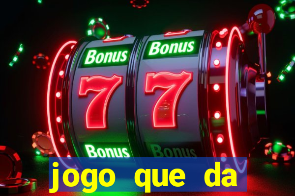 jogo que da dinheiro para se cadastrar